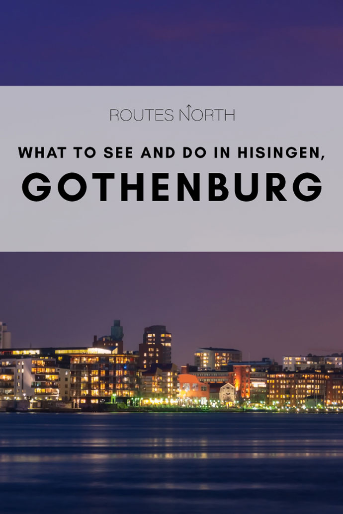 What to see and do in Hisingen, Gothenburg